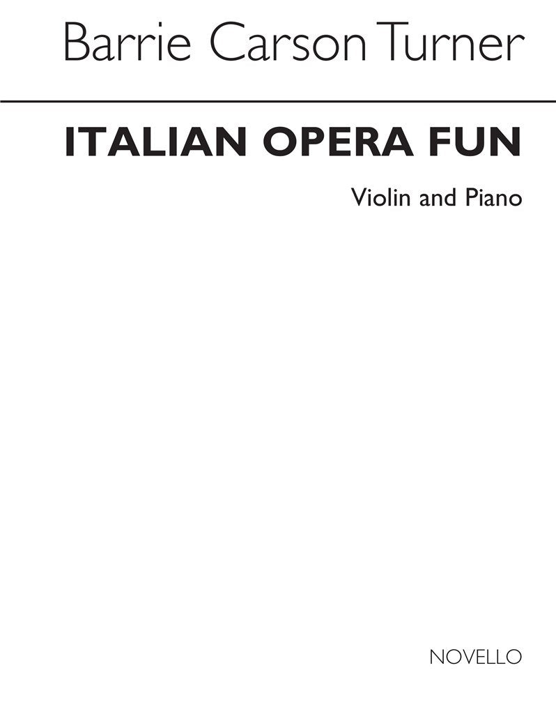 Italian Opera Fun For Violin (Violin and Piano)