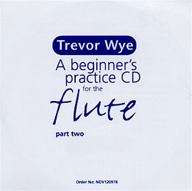 Beginner's Practice CD For The Flute Part Two