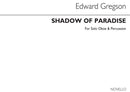 Shadow of Paradise (Oboe/Percussion)