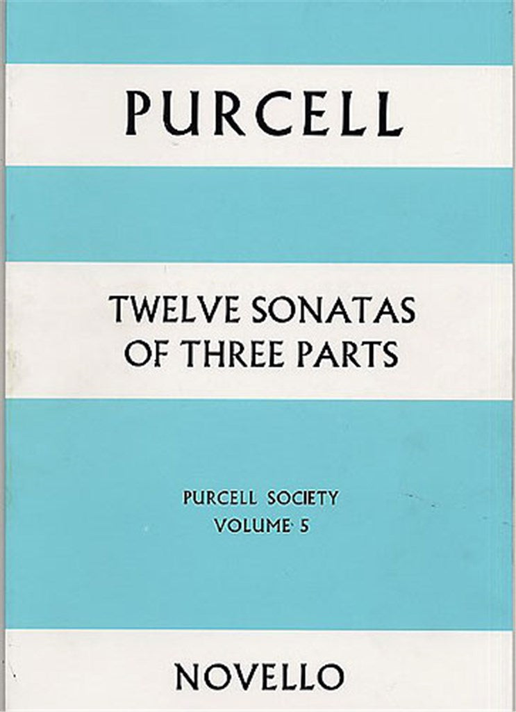 Twelve Sonatas of Three Parts (Score)