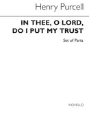 In Thee O Lord Do I Put My Trust