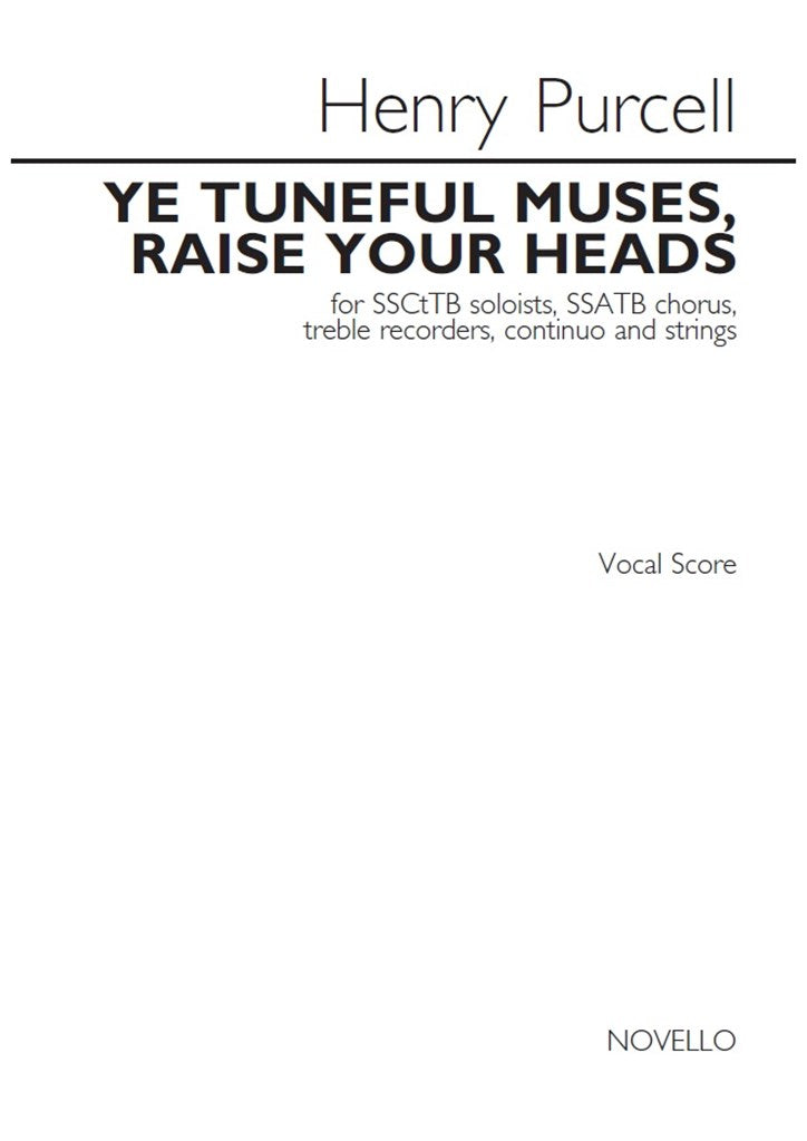 Ye Tuneful Muses, Raise Your Heads (Vocal Score)