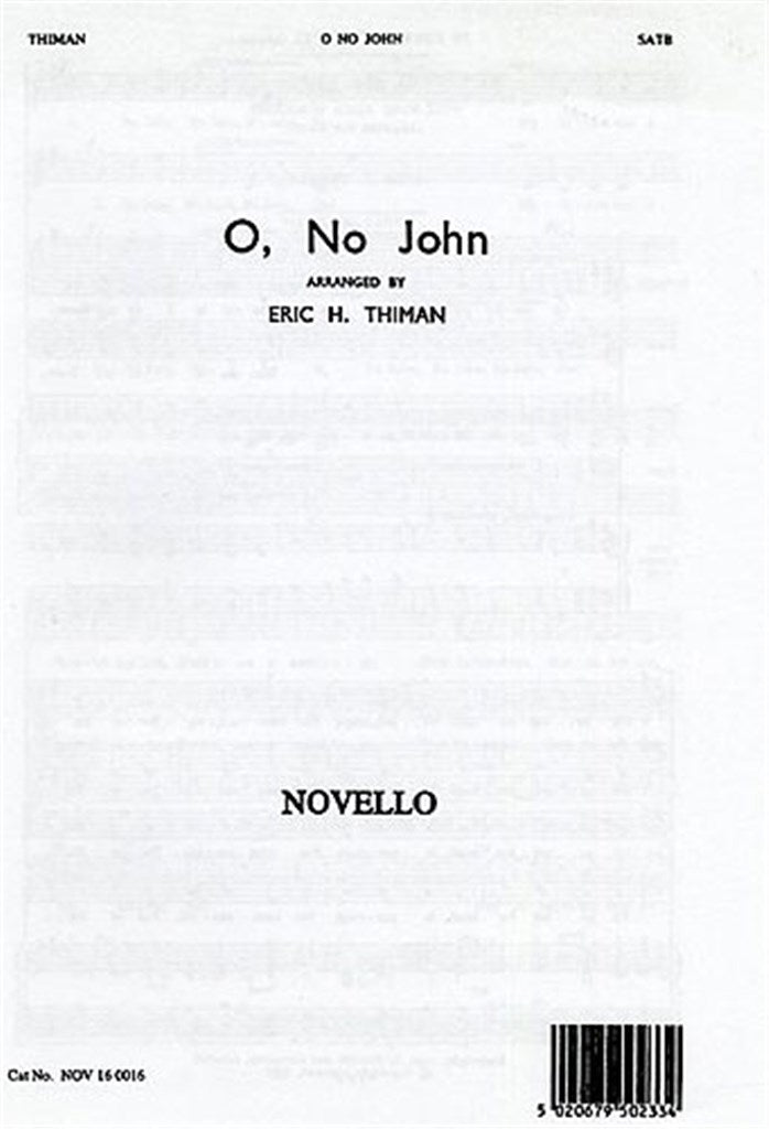 O, No John (Choral Score)