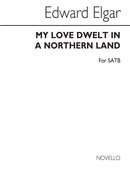 My Love Dwelt In A Northern Land (SATB)