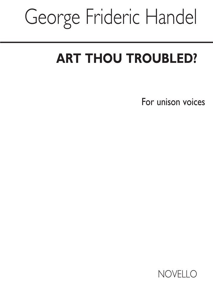 Art Thou Troubled (Vocal and Piano)
