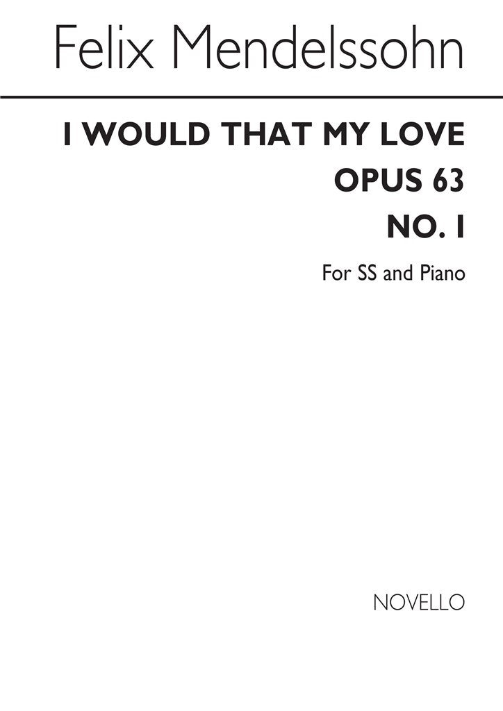 I Would That My Love (Choral Score)