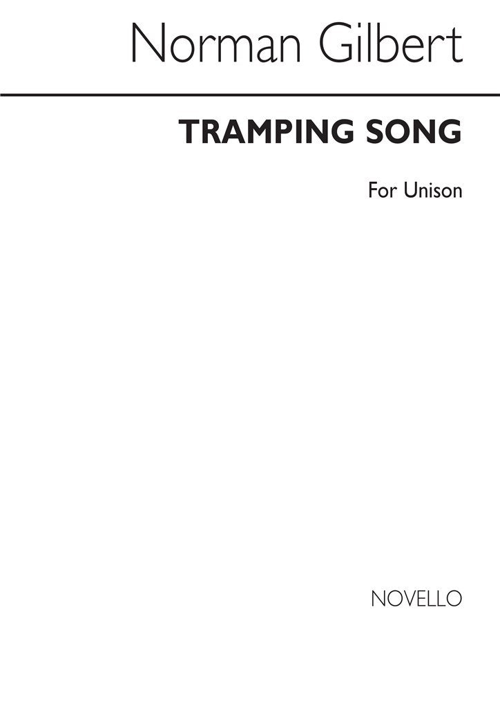 Tramping Song for Unison Voices