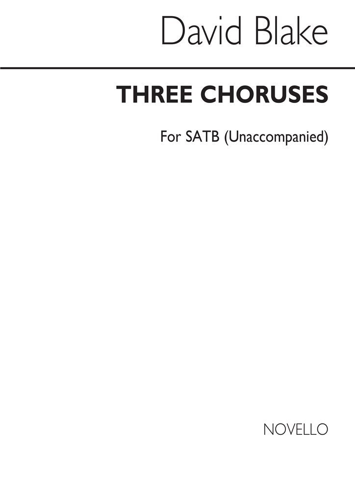 Three Choruses Poems SATB Chorus