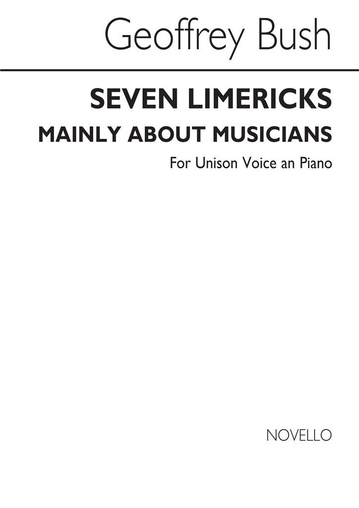 Seven Limericks Mainly about Musicians