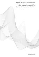 He Was Beautiful - Cavatina