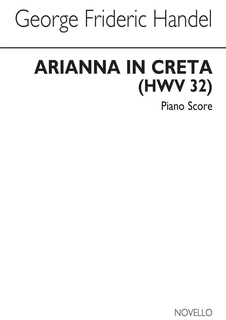 Arianna In Creta HWV 32 (Vocal Score)
