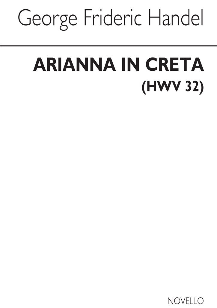 Arianna In Creta HWV 32 (Score Only)