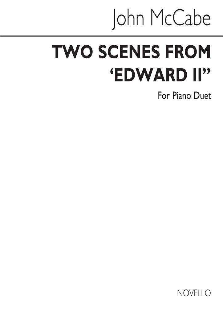Two Scenes From Edward II (2 Pianos)