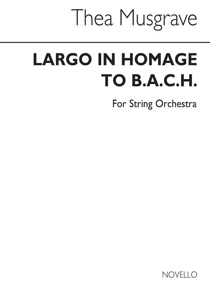 Largo, In Homage To B.A.C.H.