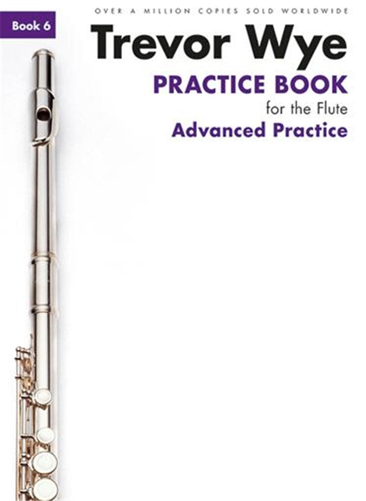Practice Book For The Flute, Book 6: Advanced Practice