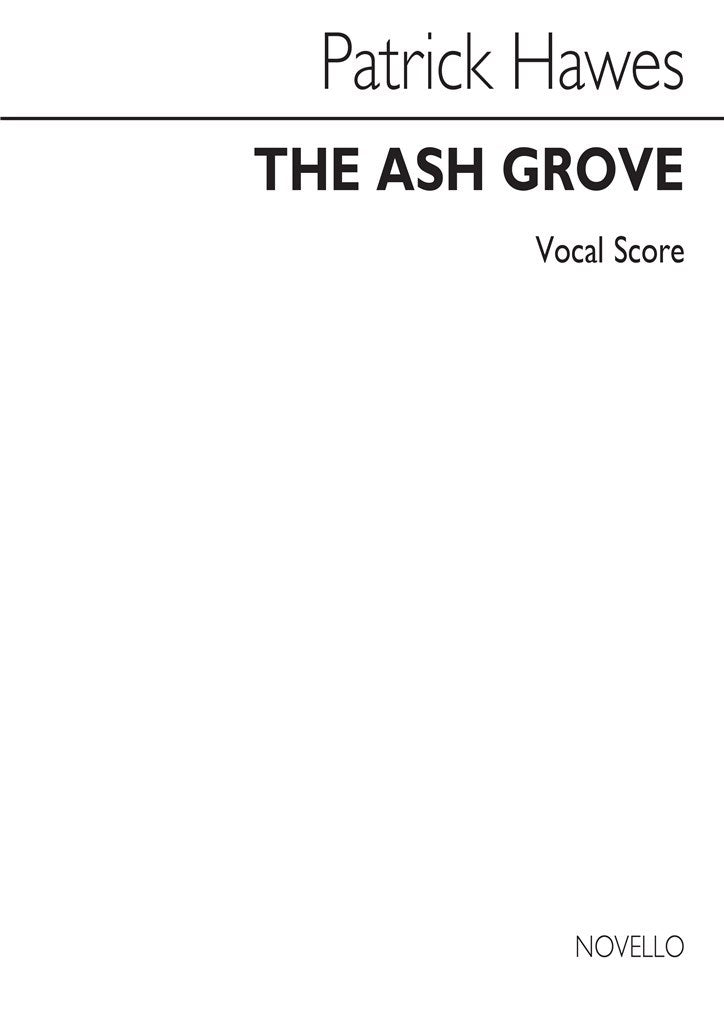 The Ash Grove (Vocal Score)