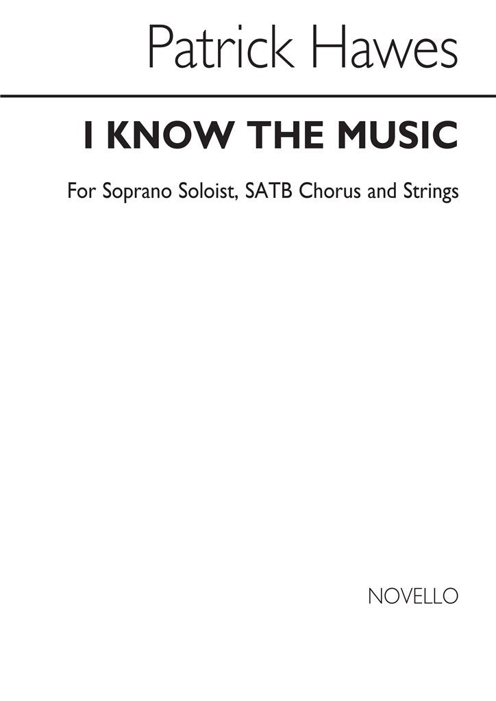 I Know The Music (Vocal Score)