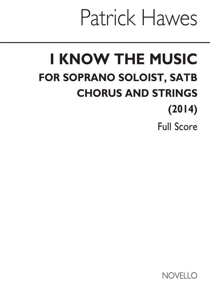 I Know The Music (Choral Score)