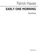 Early One Morning (Vocal Score)