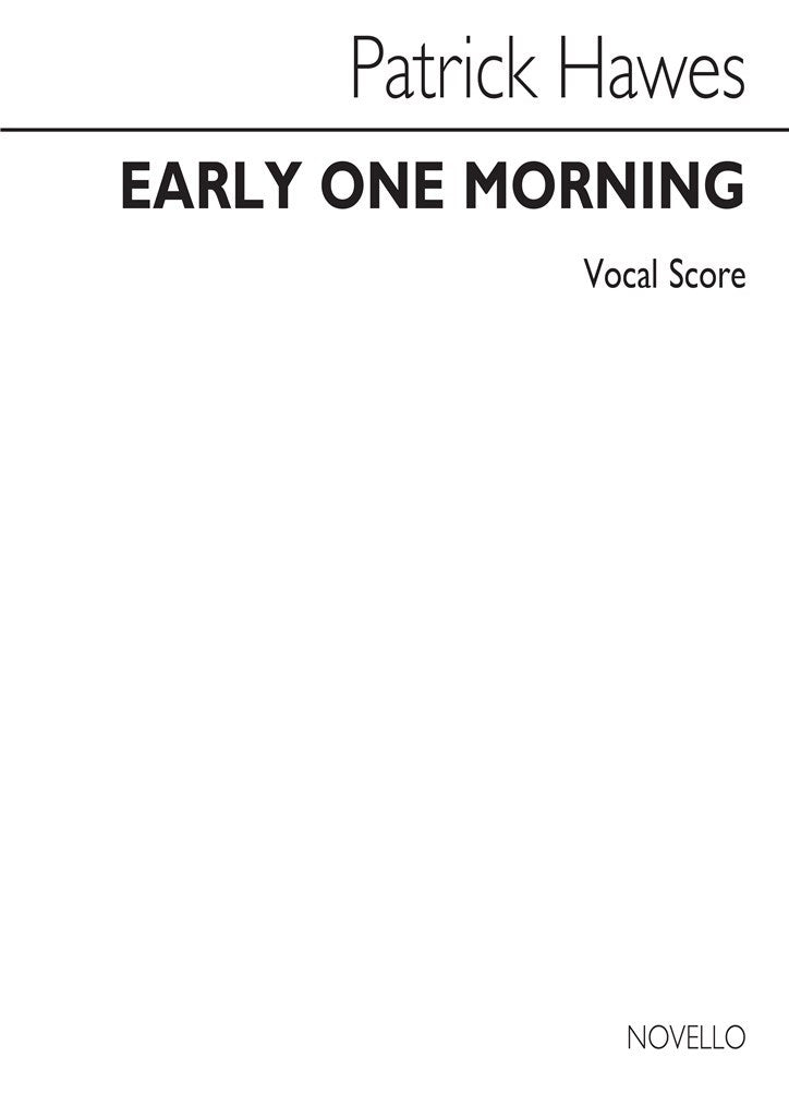 Early One Morning (Vocal Score)
