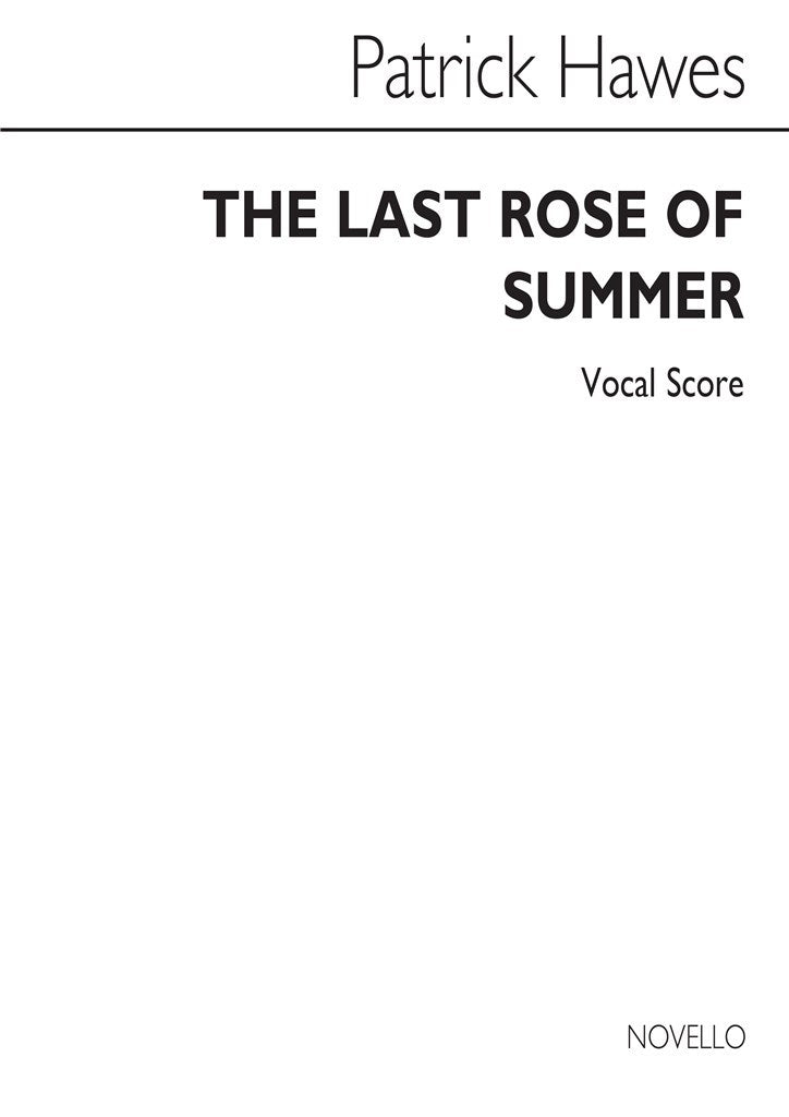 The Last Rose of Summer (Vocal Score)