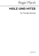 Roger Marsh: Holz Und Hitze