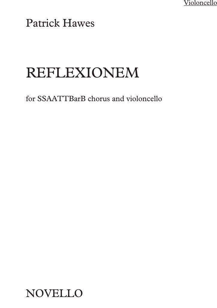 Reflexionem (Cello and SATBB), Cello part