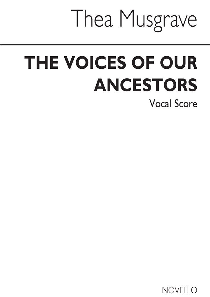 The Voices of Our Ancestors (Vocal Score)