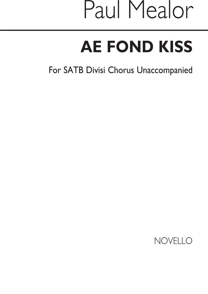 Ae Fond Kiss (Choral Score)