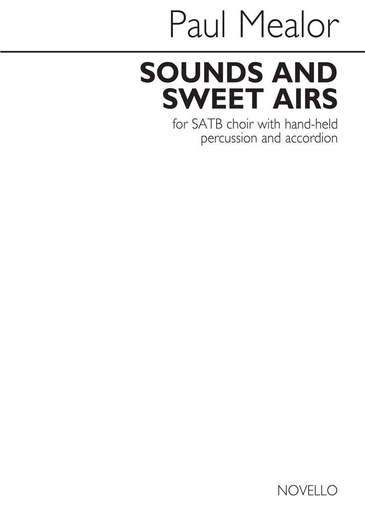 Sounds and Sweet Airs (Choral Score)
