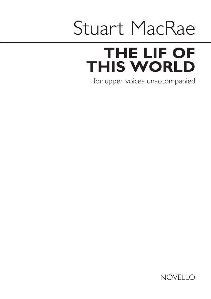The Lif of This World (Choral Score)