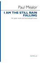 I Am The Still Rain Falling