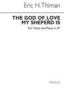 The God of Love My Shepherd Is