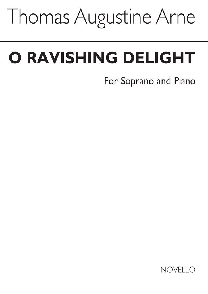 O Ravishing Delight (Soprano and Piano)