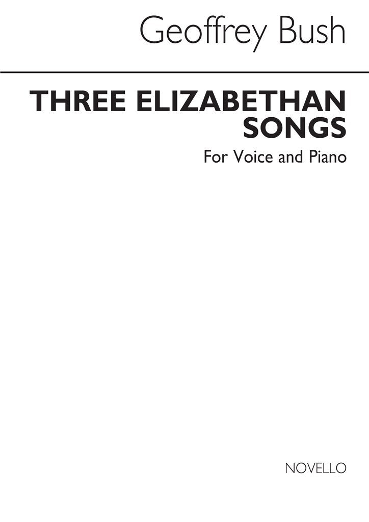 Three Elizabethan Songs for Voice and Piano