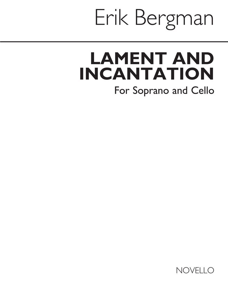 Lament & Incantation Op. 106 for Soprano and Cello