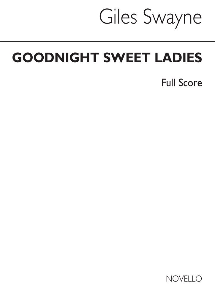 Goodnight Sweet Ladies Op. 63