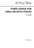 Three Songs For Girls Or Boys Voices