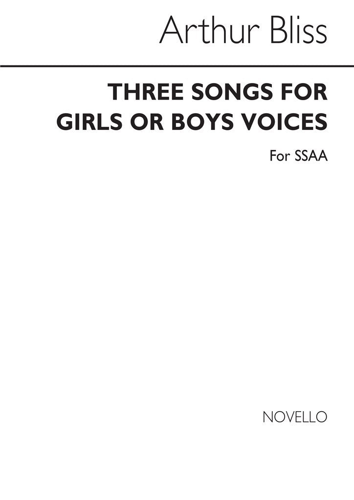 Three Songs For Girls Or Boys Voices