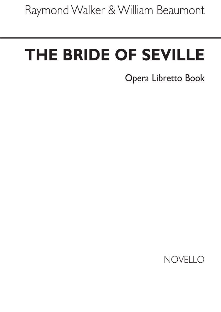 Bride of Seville (Libretto)