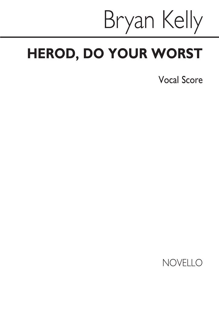 Herod Do Your Worst