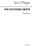 The Ecstasies Above (Vocal Score)