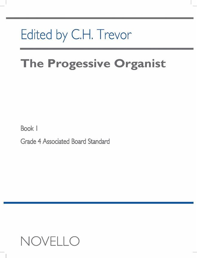 The Progressive Organist, Book 1