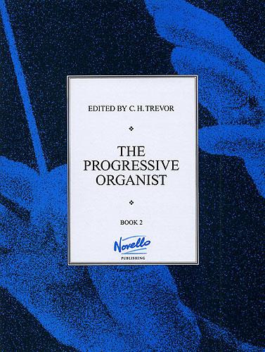 The Progressive Organist, Book 2