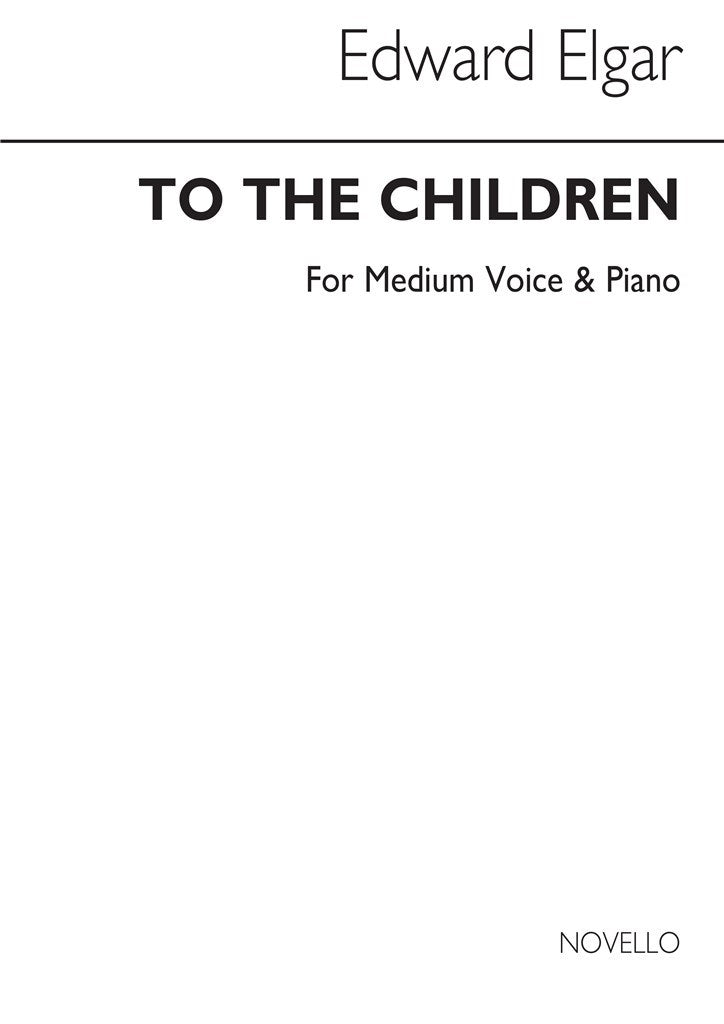 To The Children For Medium Voice