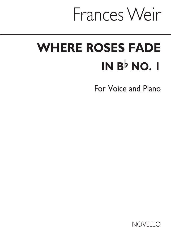 Where Roses Fade (In B Flat)