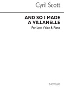 And So I Made A Villanelle (Low Voice and Piano)