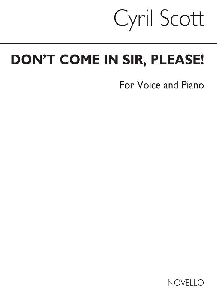 Don't Come In Sir Please! Op. 43 No.2 (Low Voice and Piano)