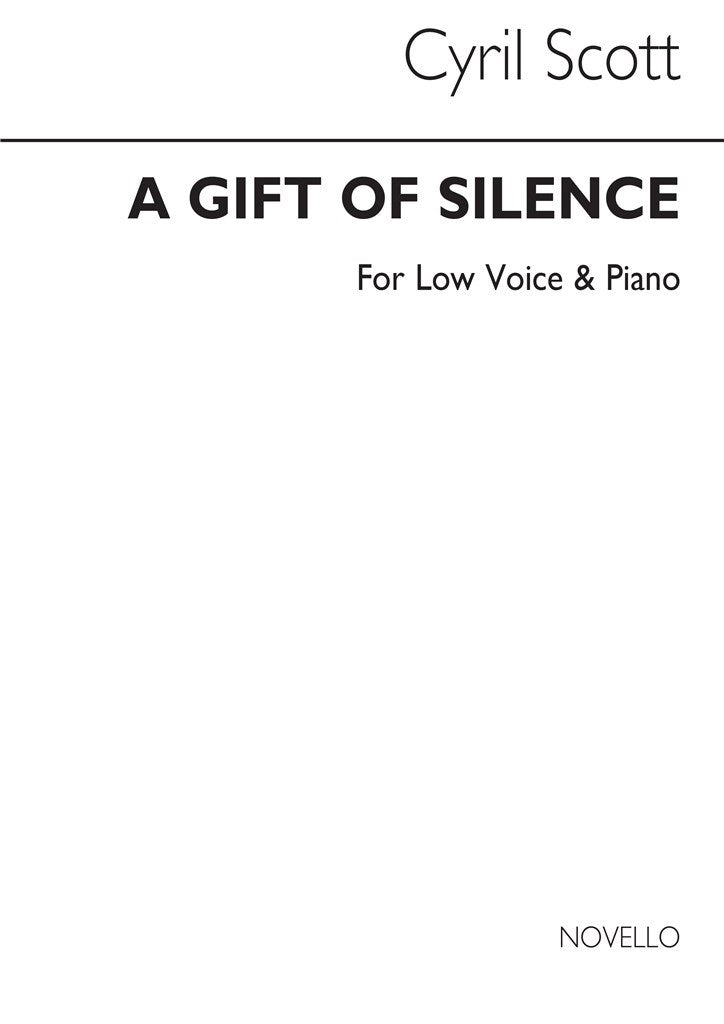 A Gift of Silence Op. 43 No.1 (Low Voice and Piano)
