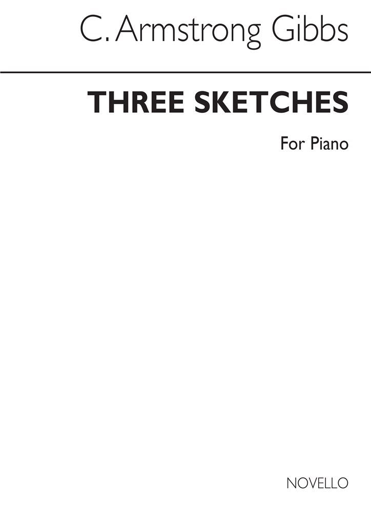 Armstrong Gibbs Three Sketches For Piano